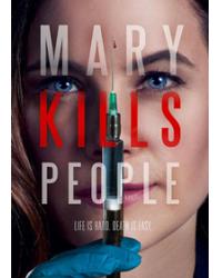 死亡醫生瑪麗/死亡天使瑪麗第一季 Mary Kills People